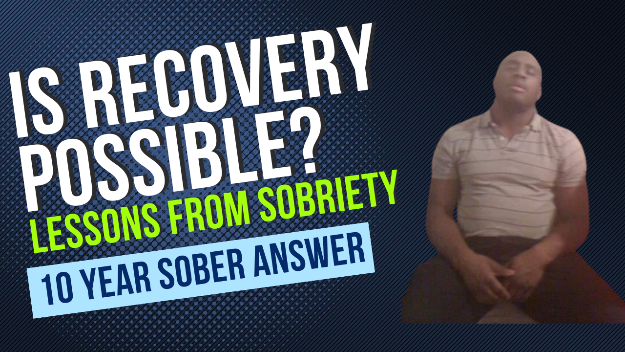 Is recovery from addiction possible?