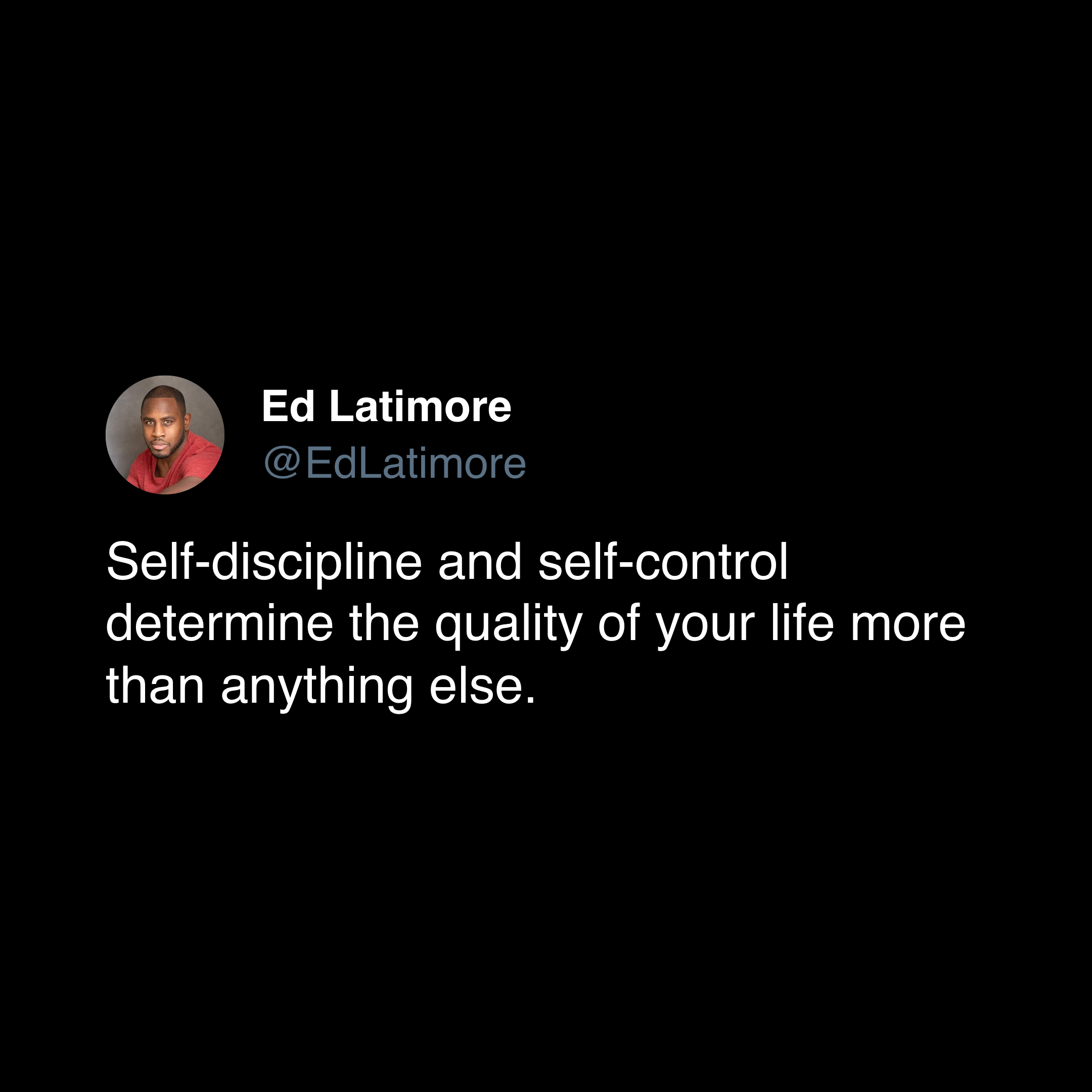 ed latimore discipline quotes "discipline determines the quality of your life"