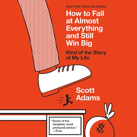 Big ideas from How to Fail at Almost Everything and Still Win Big