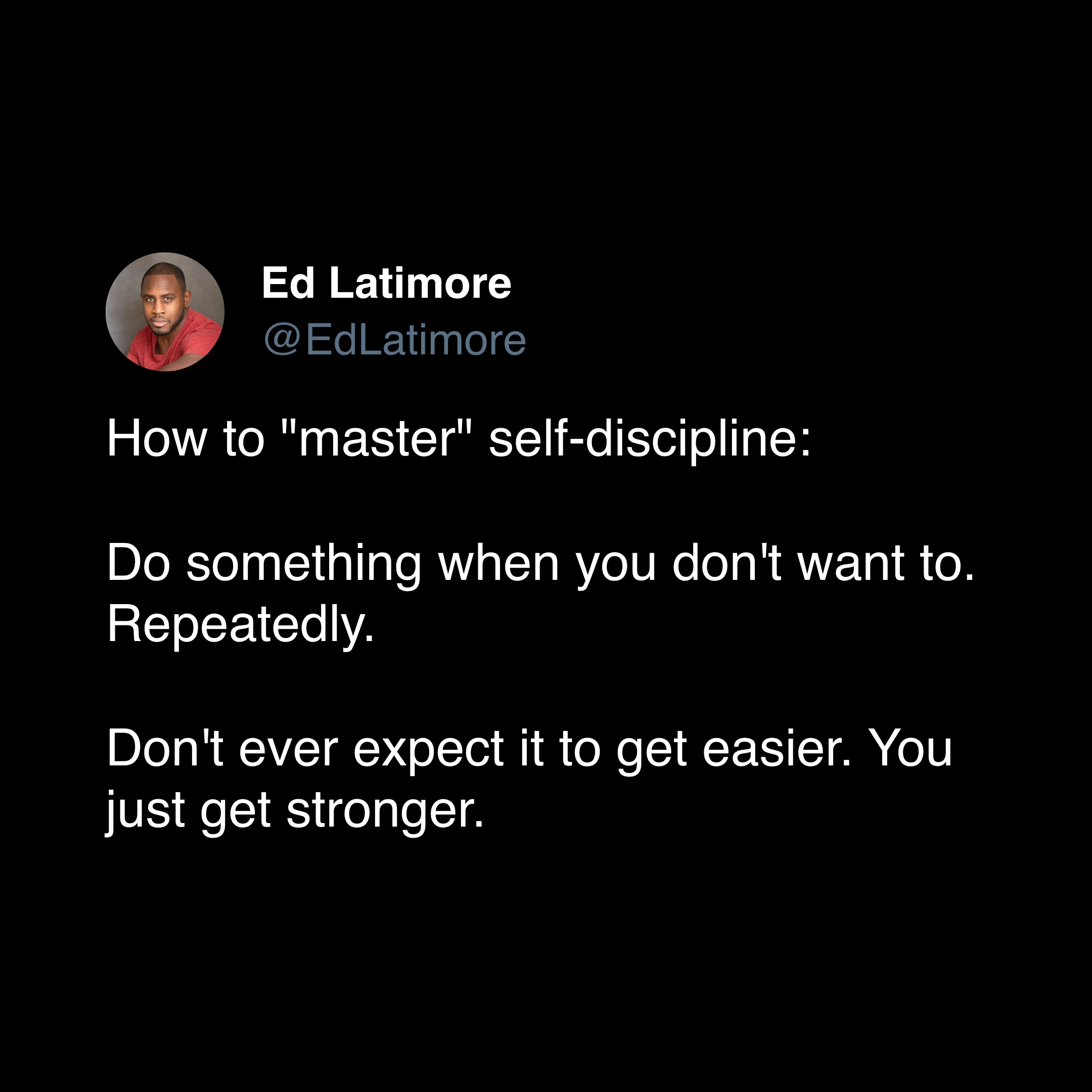ed latimore discipline quotes "how to master self-discipline"