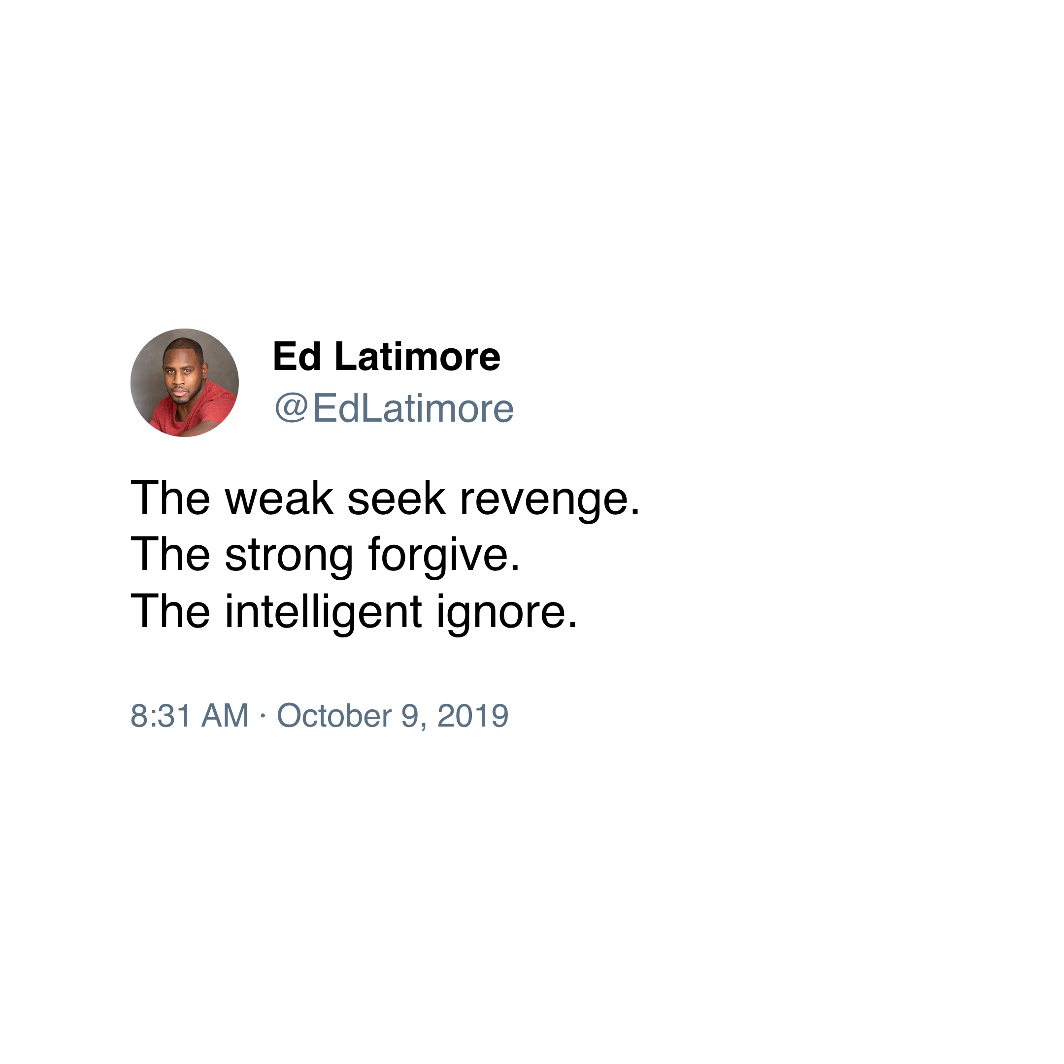 ed latimore forgiveness quotes "the strong forgive"