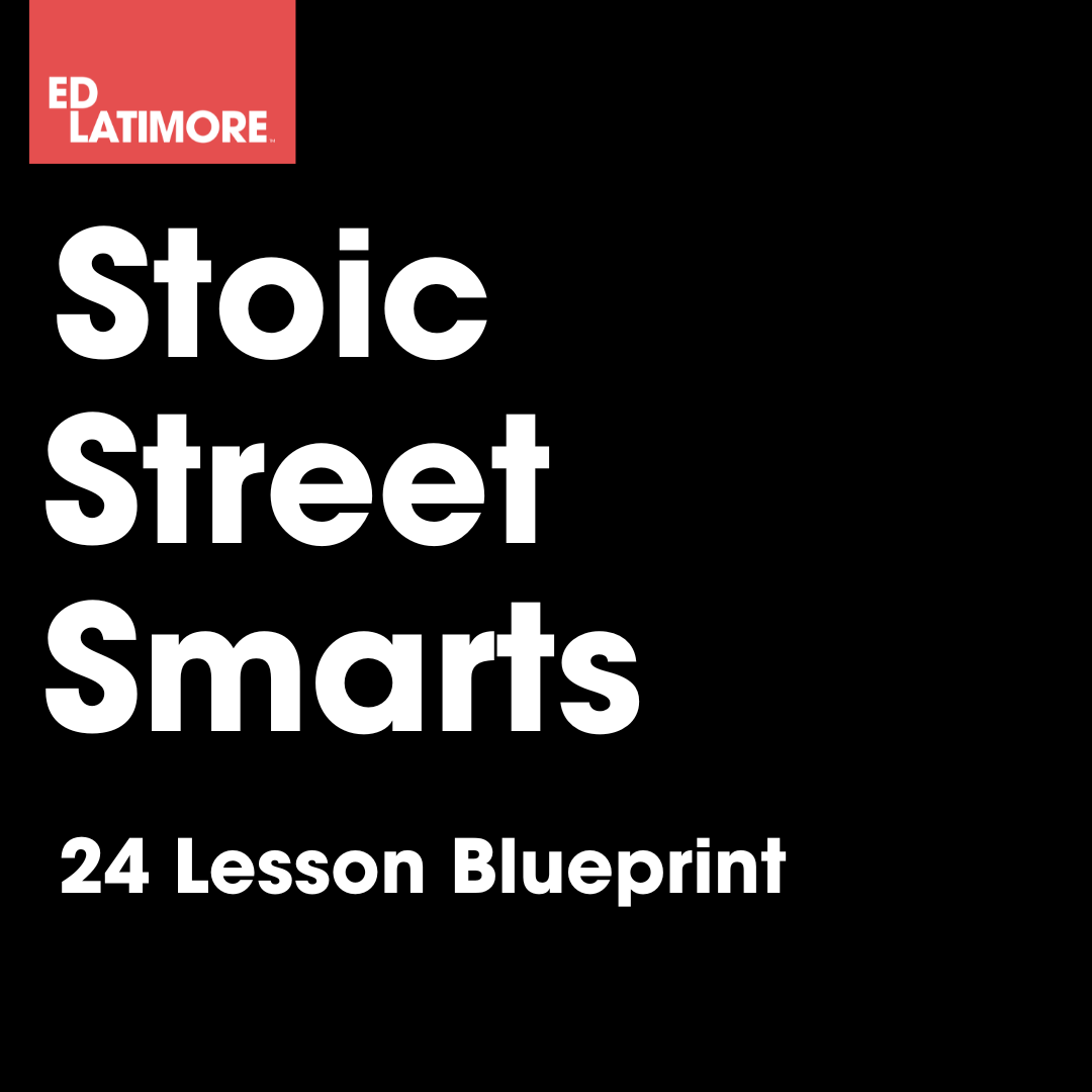 Stoic Street Smarts Blueprint