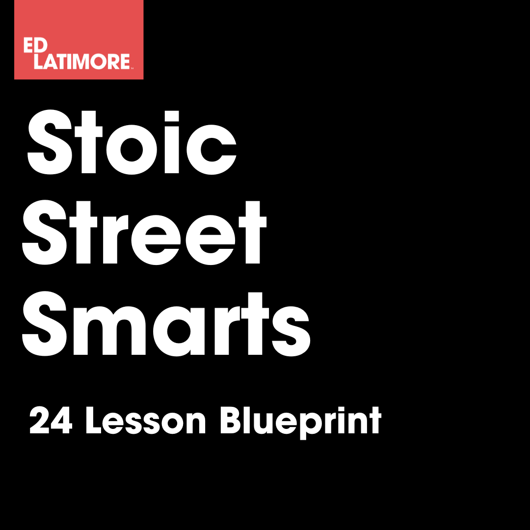 The Stoic Street Smarts Blueprint